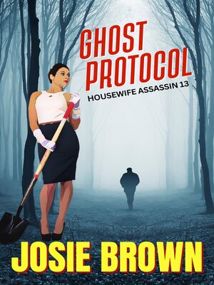 cover image of The Housewife Assassin's Ghost Protocol